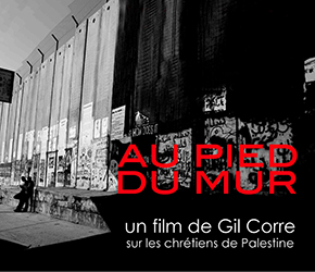 Au Pied du Mur - Un film de Gil Corre